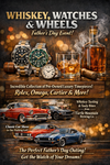 Whiskey, Watches, & Wheels.