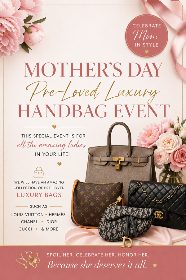 Mother's Day Pre-Loved Luxury Handbag Event